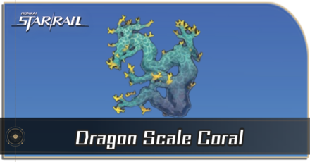 Honkai Star Rail - How to Get Dragon Scale Coral