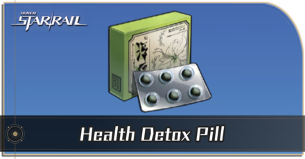 Honkai Star Rail - How to Get Health Detox Pill