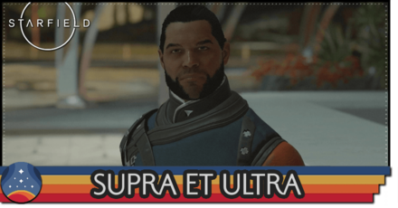 Starfield - Supra Et Ultra Rewards and How to Unlock