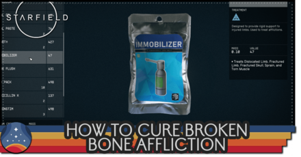 Starfield - How to Cure Broken Bone Affliction