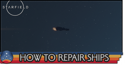 How to Repair Ships
