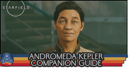 Starfield - Andromeda Kepler How to Recruit and Romance Guide