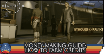 Starfield - Money Making Guide - How to Farm Credits