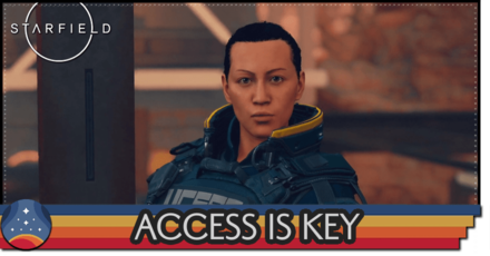 Starfield - Access is Key Rewards and How to Unlock