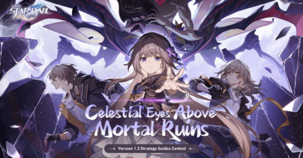 Honkai Star Rail - Version 1.3 Strategy Guides Contest Event Details