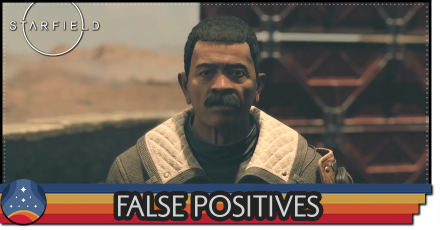 Starfield - False Positives