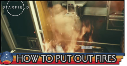 Starfield - How to Put Out Fires