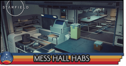Starfield - Mess Hall Habs