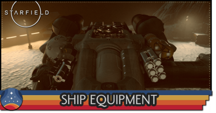Starfield - Ship Equipment