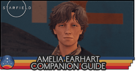 Starfield - Amelia Earhart How to Recruit and Romance Guide