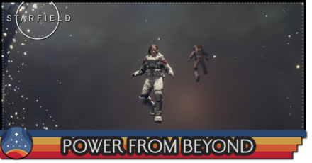 Starfield - Power From Beyond