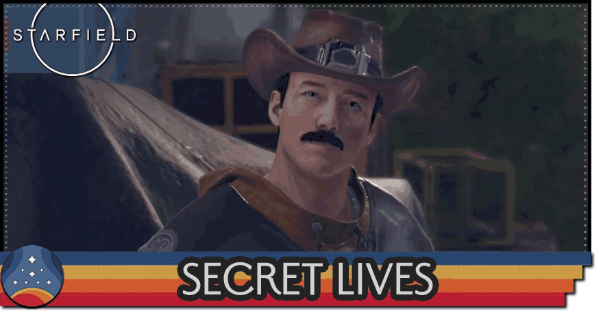 Starfield - Secret Lives