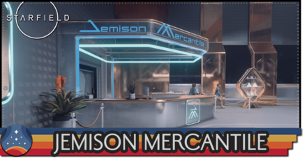 Starfield - Jemison Mercantile Location and Shop Guide