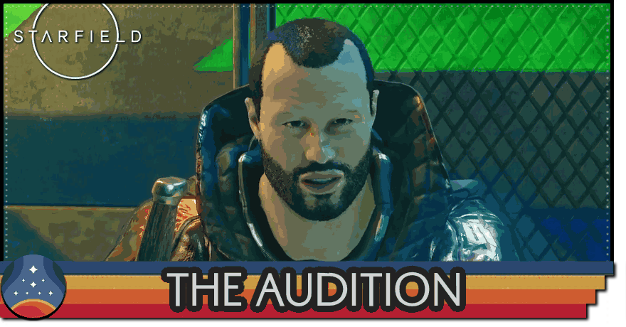 Starfield - The Audition