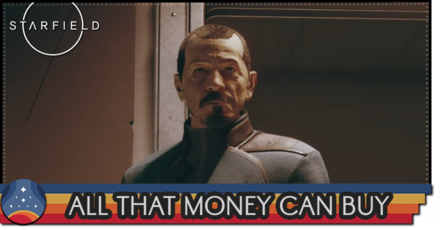 Starfield - All That Money Can Buy