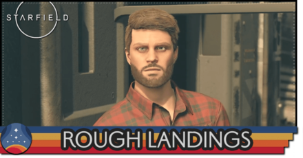 Starfield - Rough Landings.png