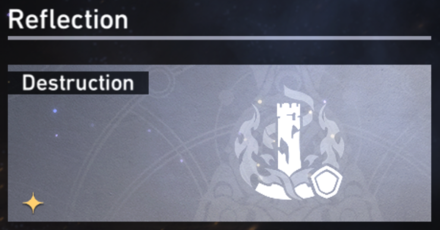Honkai Star Rail - Path of Destruction Guide - Reflection