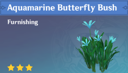 Genshin Impact - How to Get Aquamarine Butterfly Bush Furnishing