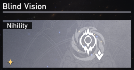 Honkai Star Rail - Path of Nihility Guide - Blind Vision