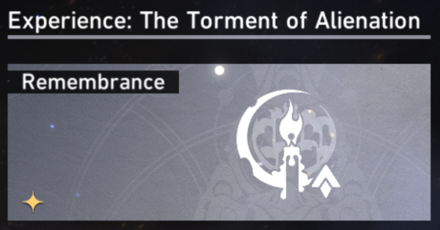 Honkai Star Rail - Path of Remembrance Guide - Experience - The Torment of Alienation