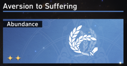 Honkai Star Rail - Path of Abundance Guide - Aversion to Suffering