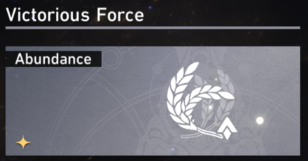 Honkai Star Rail - Path of Abundance Guide - Victorious Force