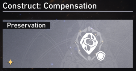 Honkai Star Rail - Path of Preservation Guide - Construct - Compensation
