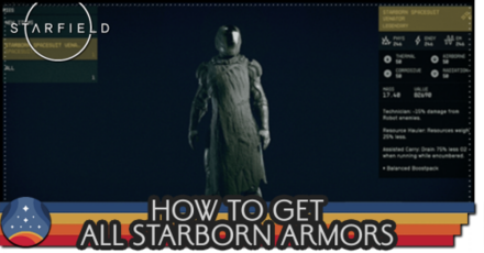 Starfield - How to Get All Starborn Armors