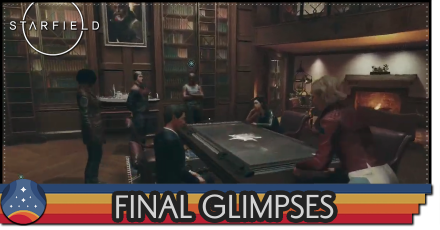 Starfield - Final Glimpses