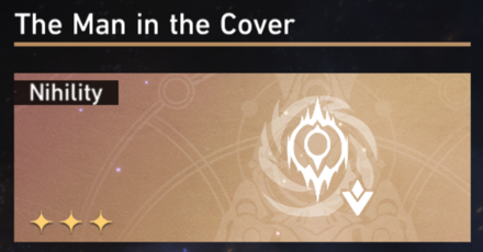 Honkai Star Rail - Path of Nihility - The Man in the Cover