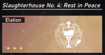 Honkai Star Rail - Path of Elation - Slaughterhouse No. 4 - Rest in Peace