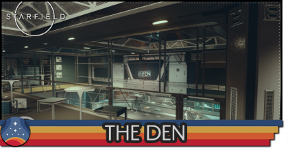 Starfield - The Den