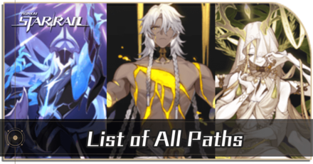 Honkai Star Rail - List of All Paths