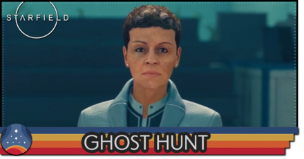 Starfield - Ghost Hunt
