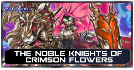Master Duel - The Noble Knights of Crimson Flowers