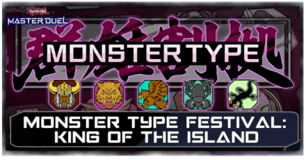Master Duel - Monster Type Festival - King of the Island Top Image.png