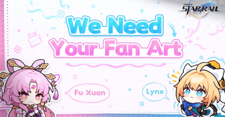 Honkai Star Rail - Fu Xuan and Lynx We Need Your Fan Art