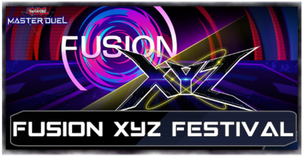Master Duel - Fusion Xyz Festival