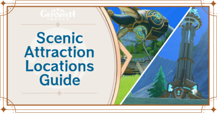 Genshin Impact - Scenic Attraction Locations Guide