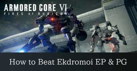 How to Beat Ekdromoi EP and PG AC6