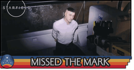 Starfield - Missed the Mark.png