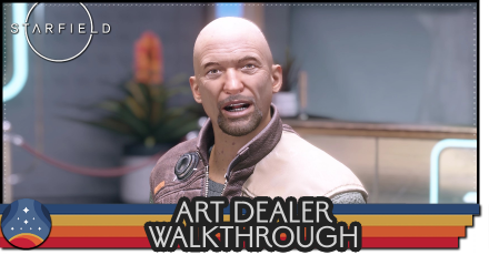 Starfield - Art Dealer Walkthrough