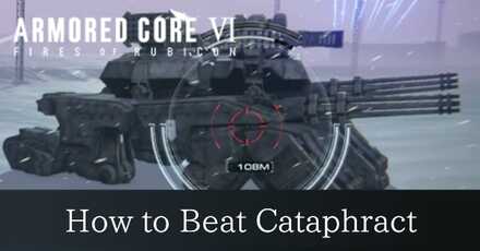 How to Beat Cataphract Armored Core 6