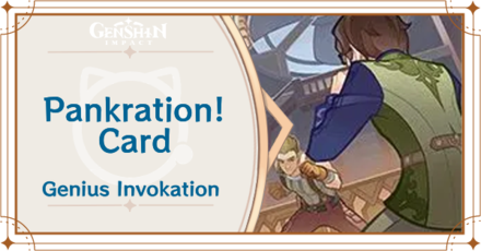 Genshin Impact - Pankration! Card Guide