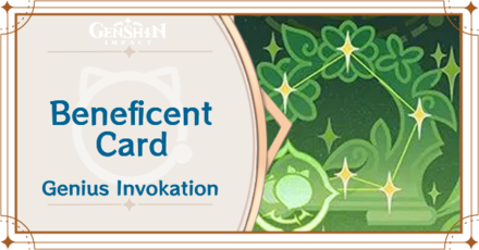 Genshin Impact - Beneficent Card Guide