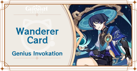 Genshin Impact - Wanderer Card Guide