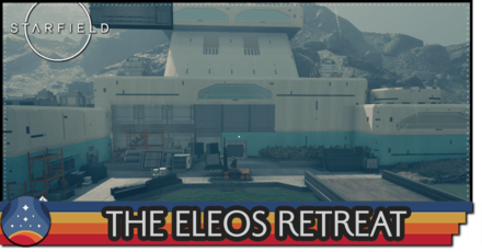 Starfield - The Eleos Retreat