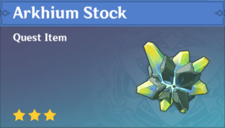 Genshin Impact - How to Get Arkhium Stock and Effects