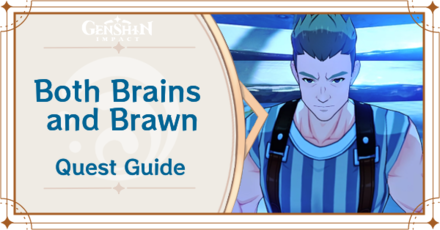 Genshin Impact - Both Brains and Brawn Quest Guide