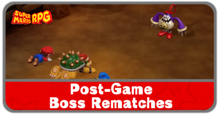Super Mario RPG - Post-Game Boss Rematches